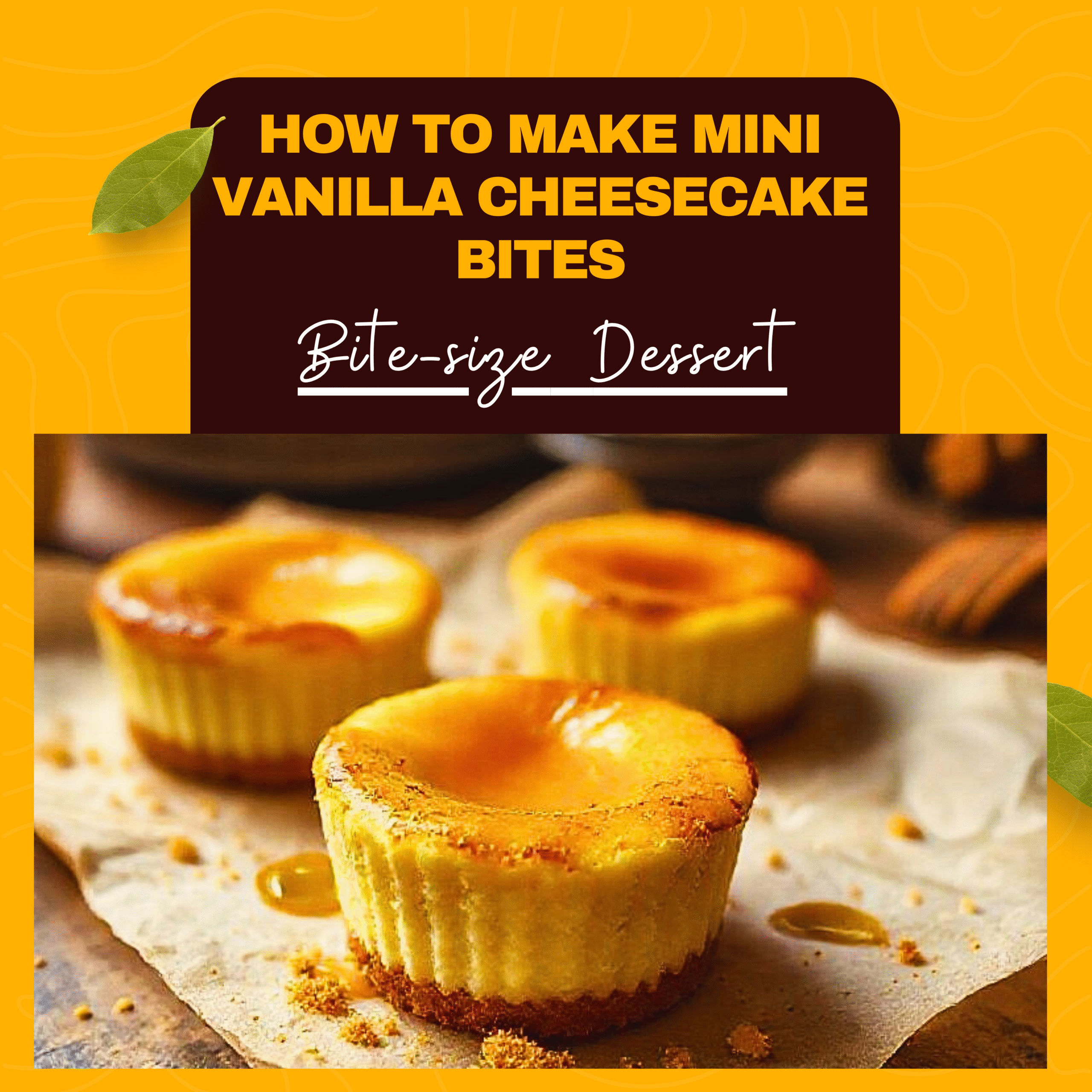 Mini Vanilla Cheesecake Bites