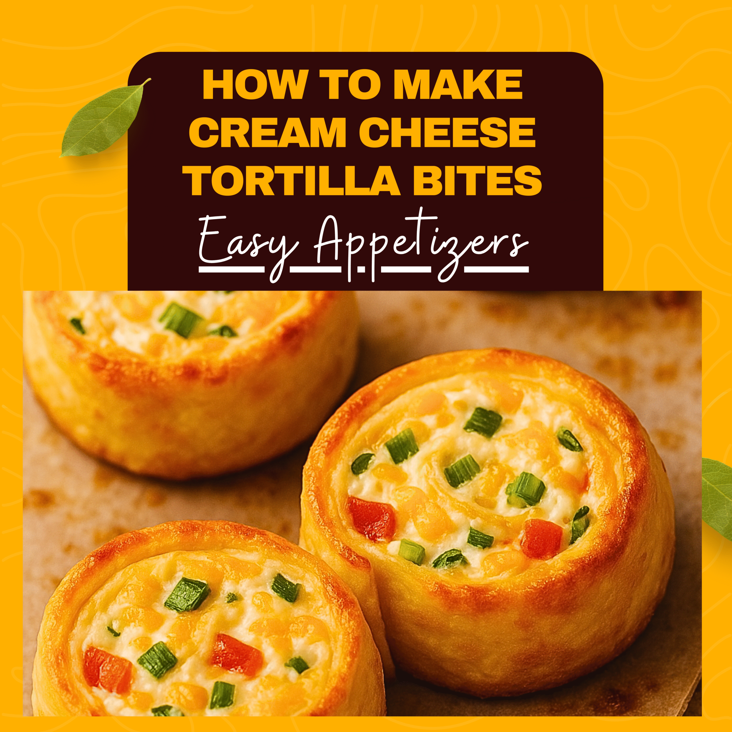 Cream Cheese Tortilla Bites